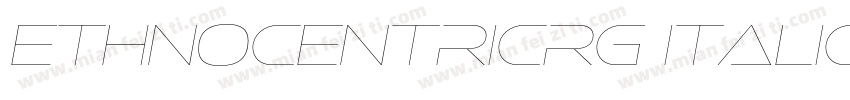 EthnocentricRg Italic字体转换